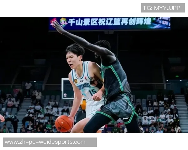 韩德君完美表现8投全中贡献18分杨瀚森攻防兼备斩获21分8篮板