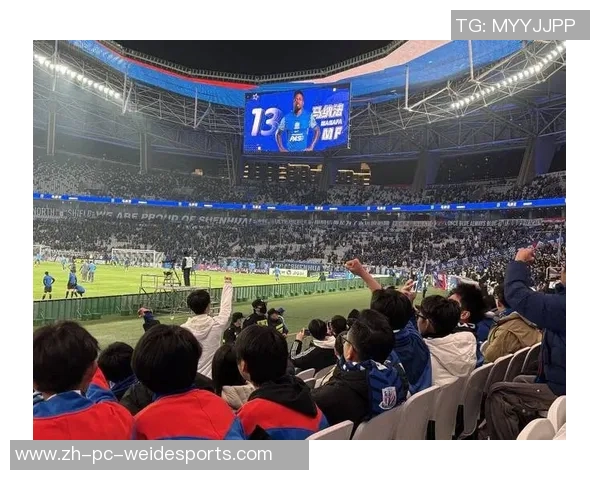 亚冠激战上海申花迎战东京球队全力争胜展现实力与激情